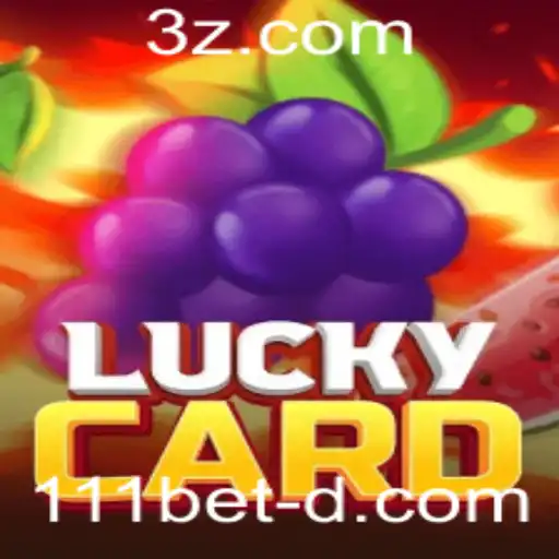 Descubra o Fascinante Jogo de Cartas LuckyCard e Sua Conexão com '111bet win'