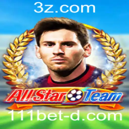 Descubra o Empolgante Mundo de AllStarTeam: Um Jogo de Estratégia com Oportunidades 111bet Win