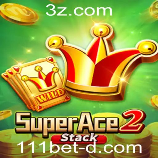 Descubra o Universo de SuperAce2 e a Estratégia 111bet Win