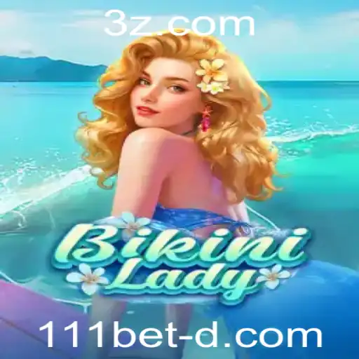 Descubra o Empolgante Mundo de BikiniLady com 111bet Win