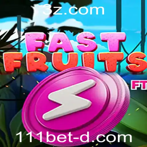 Descubra o Mundo Empolgante de FastFruits: As Regras e Estratégias para Vencer no 111bet